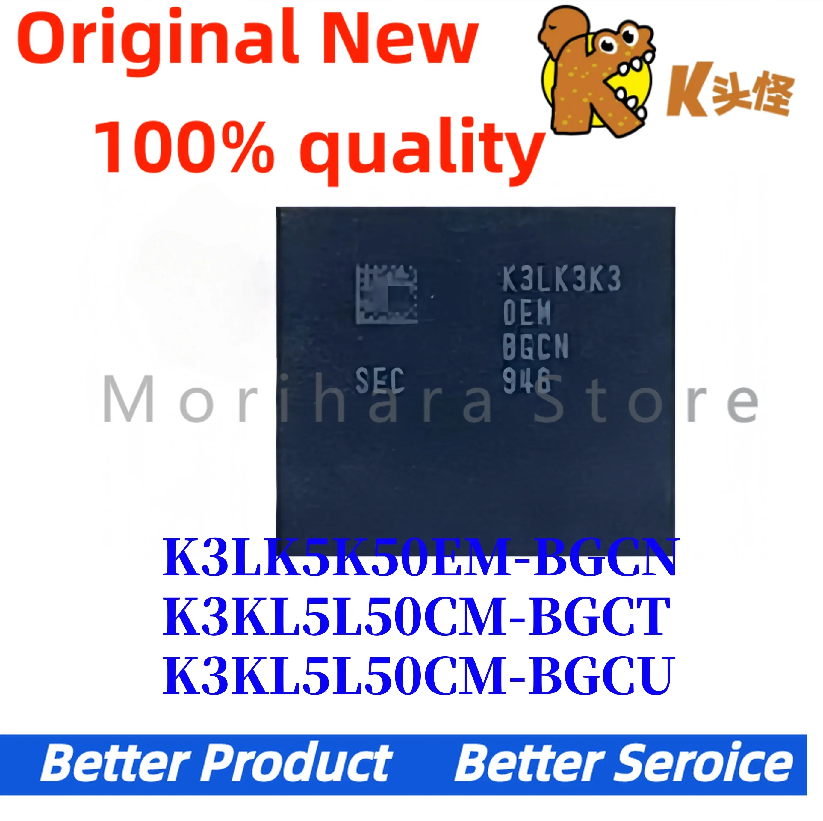 

1PCS/K3LK5K50EM-BGCN 5500Mbps K3KL5L50CM-BGCT 7500 Mbps K3KL5L50CM-BGCU 8533Mbps 16GB LPDDR5 BGA496 16G New Original