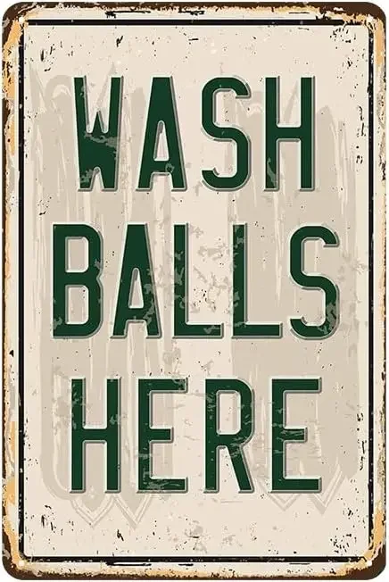 Wash Balls Here Sign - Vintage Metal Funny Gift Golf Tin Signs for Man Cave, Sports Golfer, Country, Club Wall Decor Art, Gif