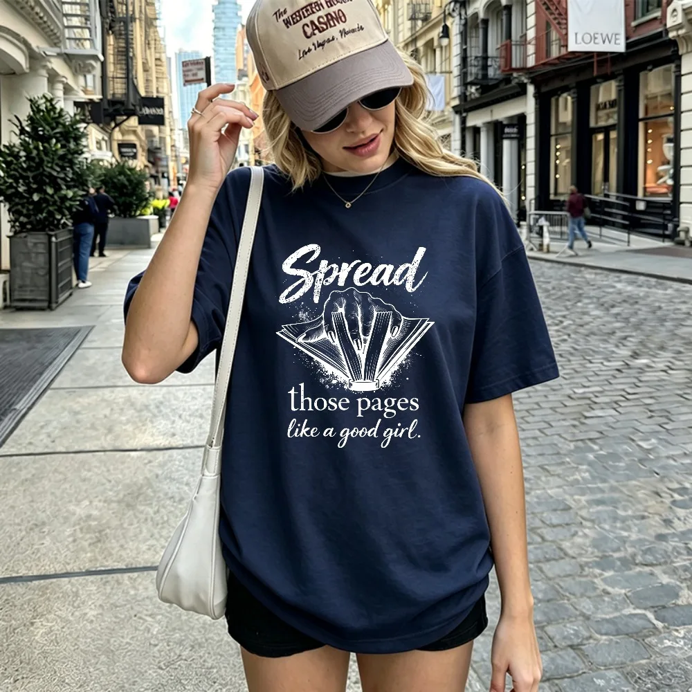 Smut Reader Shirt Spread Those Pages Like A Good Girl Bookish Tee Women Clothes Funny Outdoors High Quality Cotton Short-sleev
