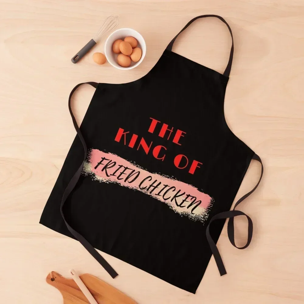

The King of Fried Chicken Apron kitchen clothes household woman work ladies Nursing Apron