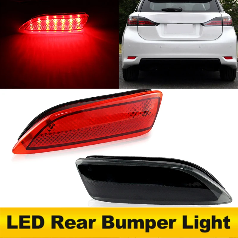 

2Pcs For Lexus CT 200h CT200h 20​11-2015 for Toyota Corolla 2011-2013 LED Bumper Reflector Light Lamp Rear Foglight Brake Lamp
