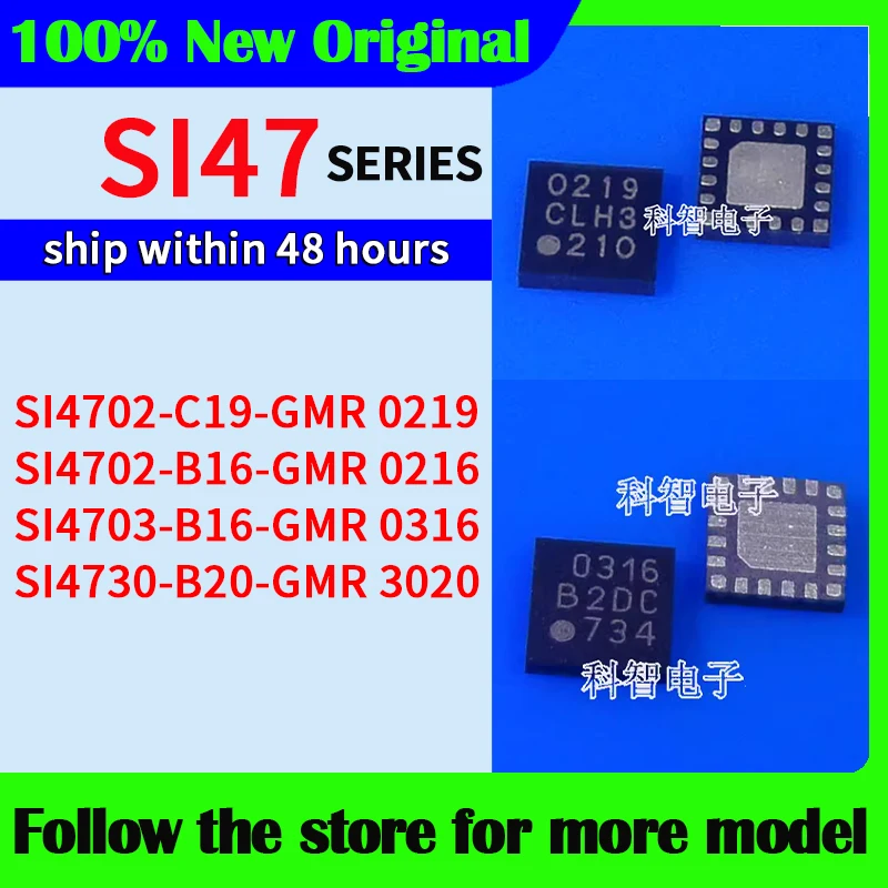 SI4702-C19-GMR SI4702-B16-GMR SI4703-B16-GMR SI4730-B20-GMR جودة عالية جديد