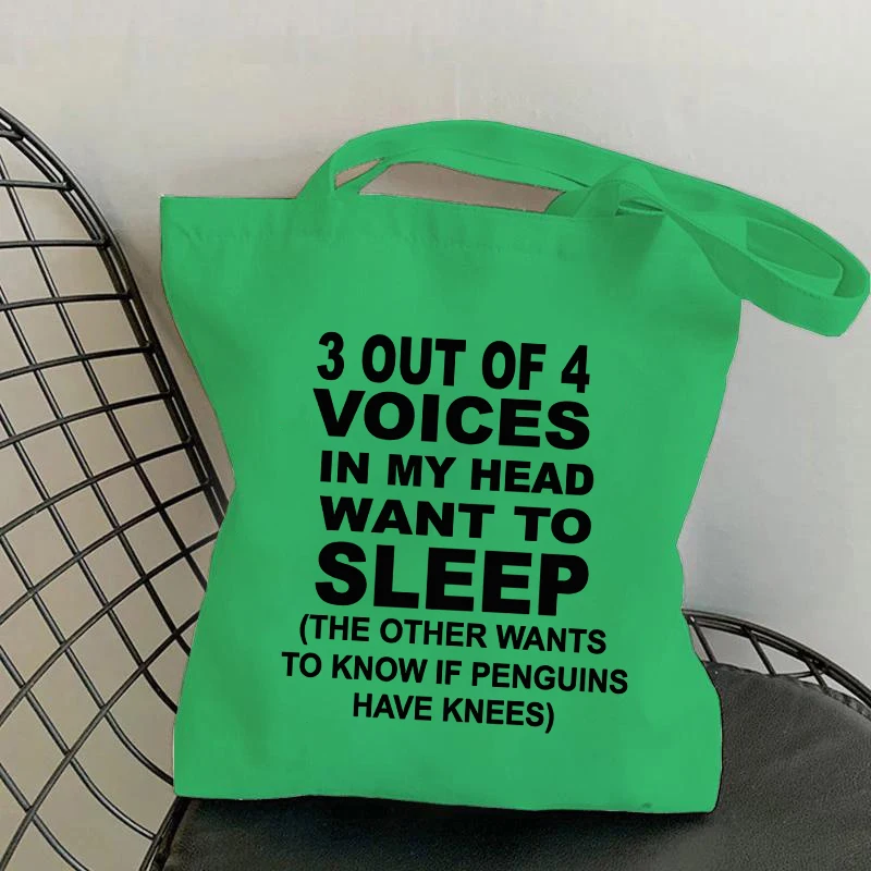 New Hot 3 Out Of 4 Voices In My Head Want To Sleep Tote Bag Reusable Canvas Shopping Grocery School Bag Fashion Canvas Tote Bag