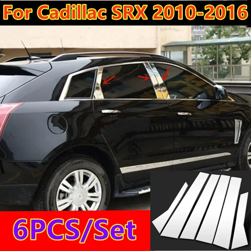 Stainless Steel Window Door Pillar Post Trims Cover For Cadillac SRX 2010-2016