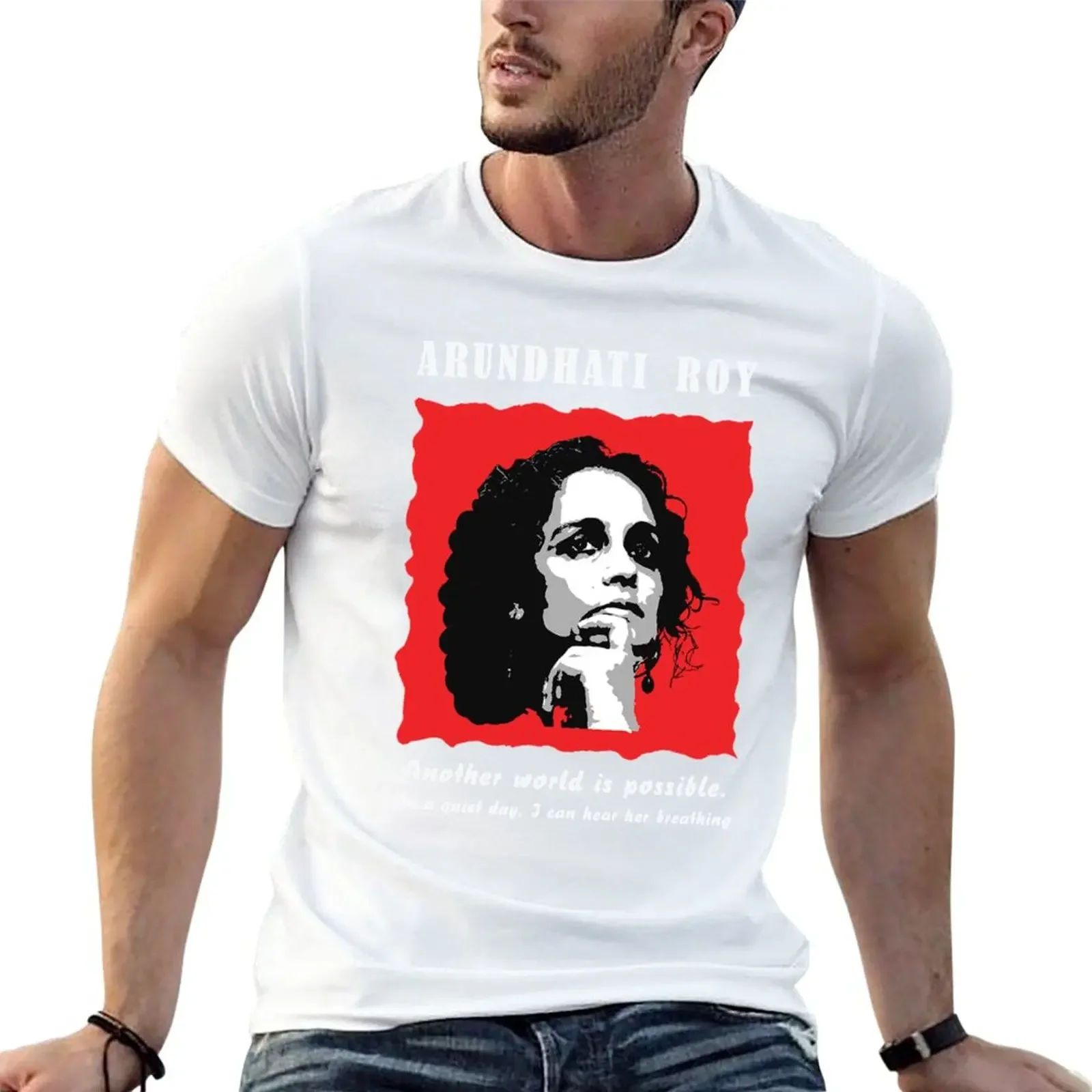 

New Another world is possible - Arundhati Roy T-Shirt Blouse sweat shirt Tee shirt tshirts for men