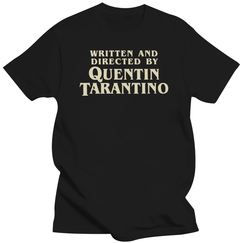 fashion-cool-men-t-shirt-women-funny-tshirt-written-and-directed-by-quentin-tarantino-original-customized-printed-t-shirt