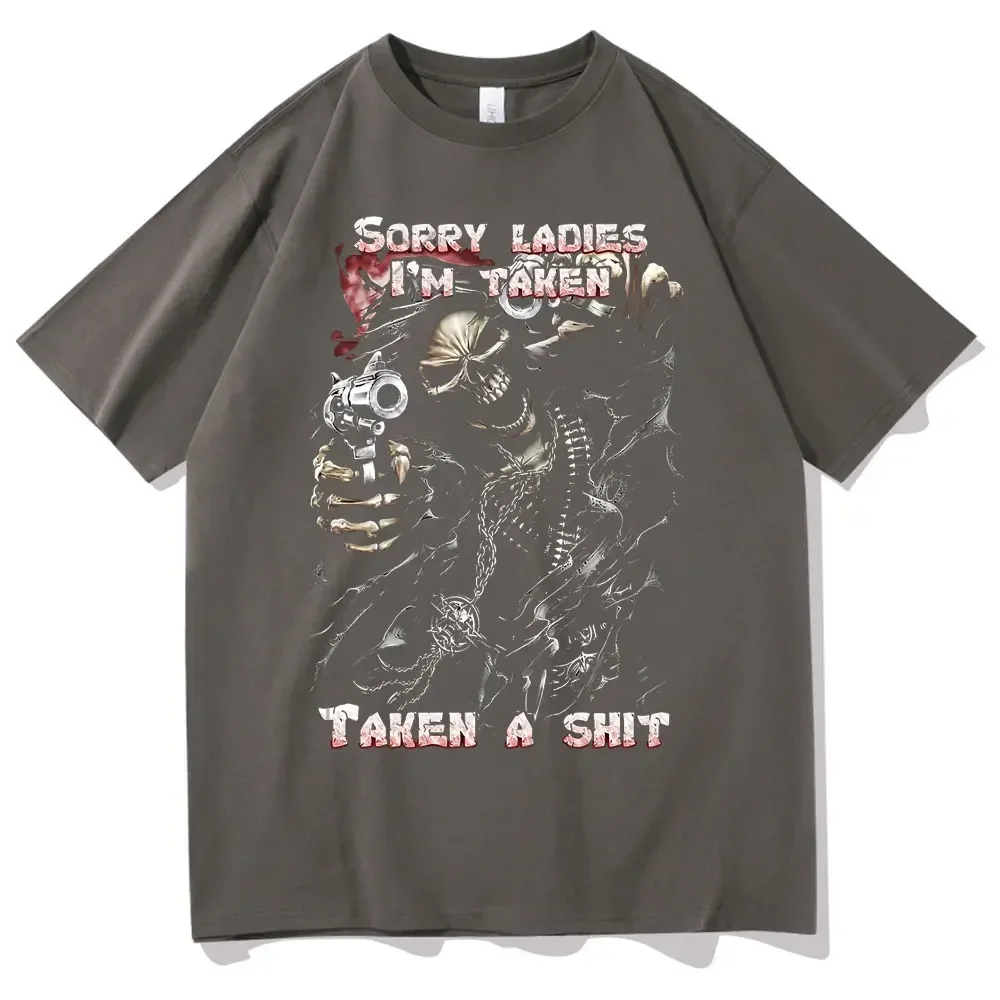 Epic Skull Man Graphic Tshirt Sorry Ladies I'm Taken Taken A Shit T Shirt Funny Men Women Vintage T-shirts Mens Black Streetwear image 2