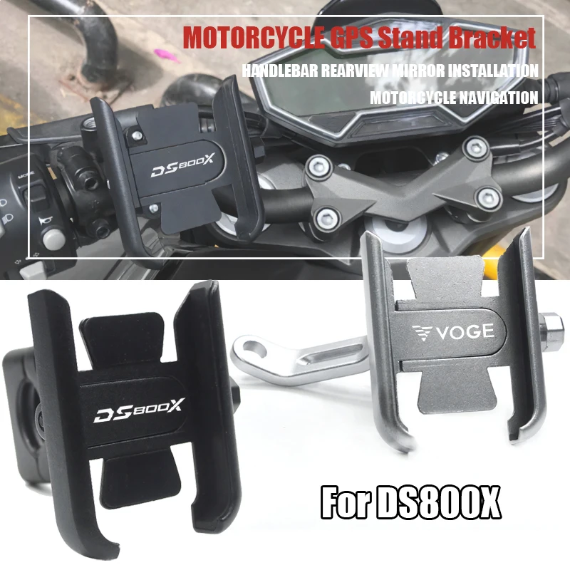 

Use on Handlebar or Rearview Mirror Mobile Phone Holder For VOGE Rally 800 DS800X Rally800 DSX Motorcycle GPS Stand Bracket