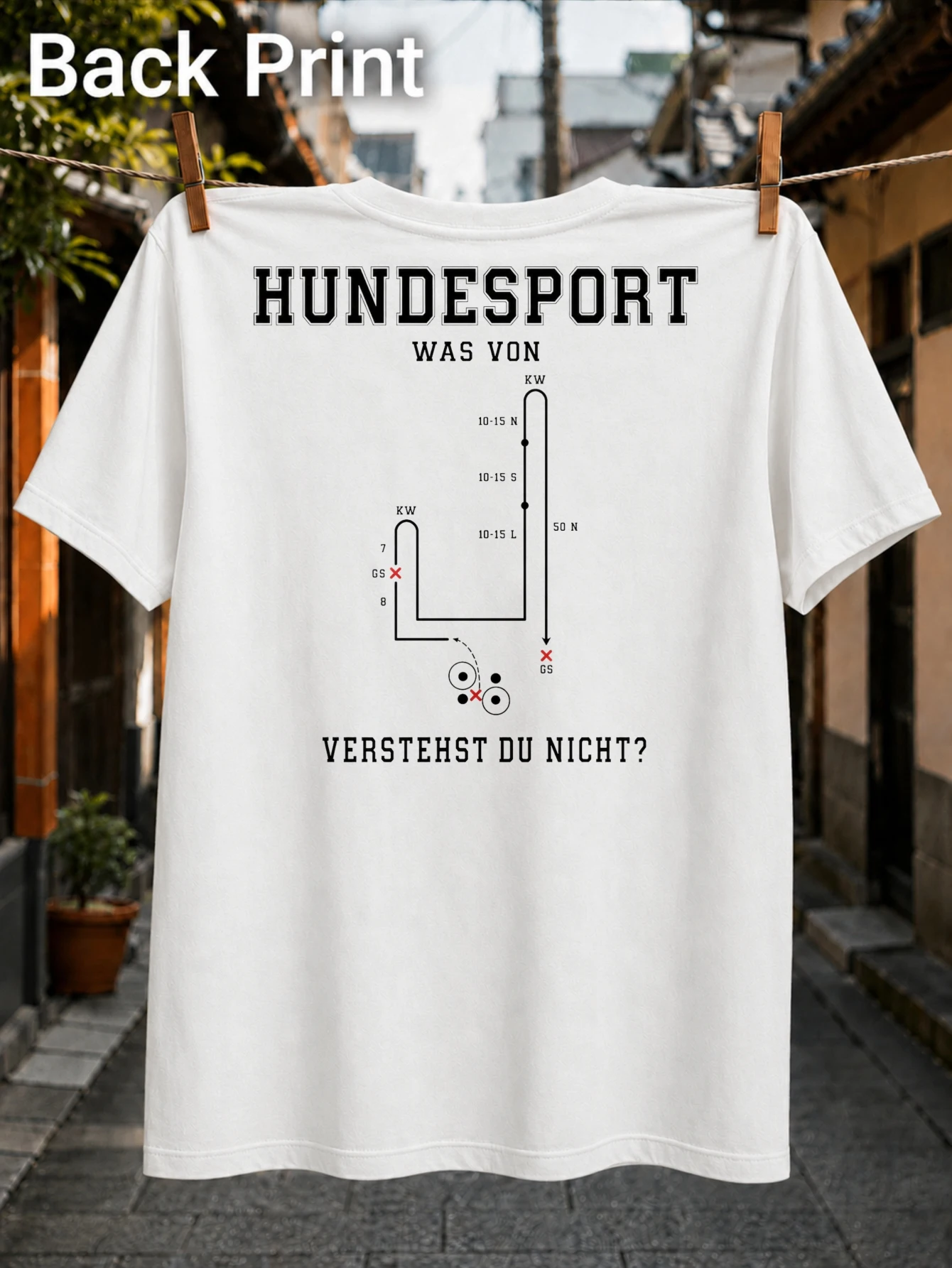 German Hundesport Was Verstehst Du Nicht? College Style Text and Dog Course Diagram Technical Line  Unisex All T-Shirt