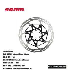 SRAM CENTERLINE X ROTOR 6 BOLTS CenterLine X rotors 140/160MM Compatible with both road and mountain bike brakes