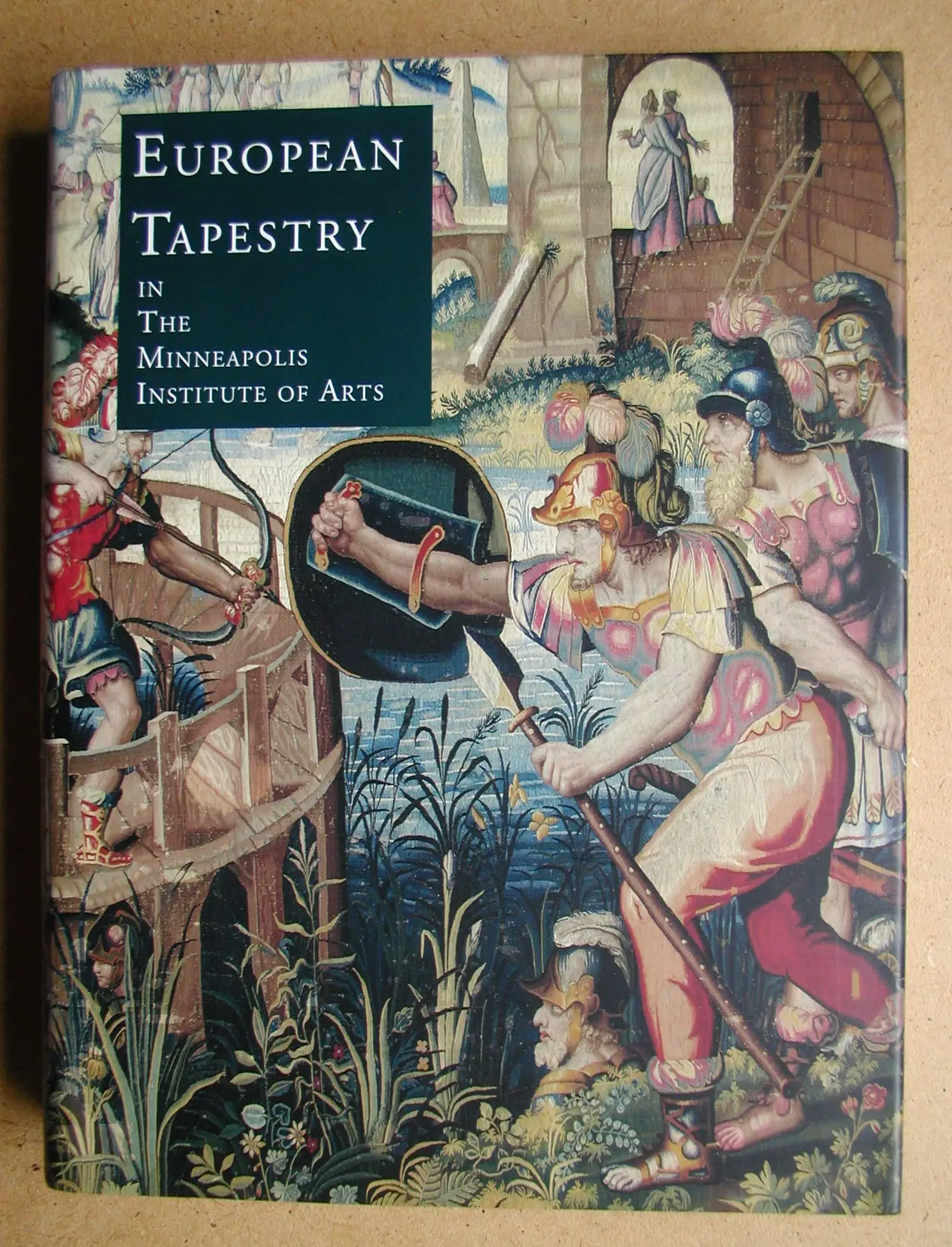 European Tapestry: In the Minneapolis Institute of Arts