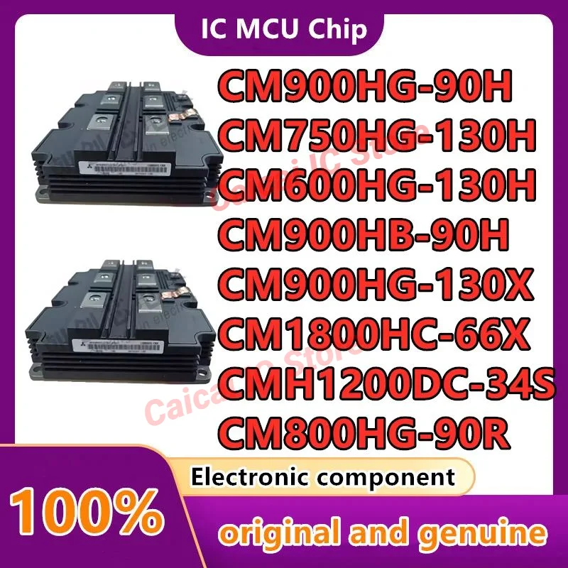 

CM800HG-90R CM1800HC-66X CMH1200DC-34S CM900HG-130X CM900HB-90H CM750HG-130H CM900HG-90H CM600HG-130H IGBT MODULE