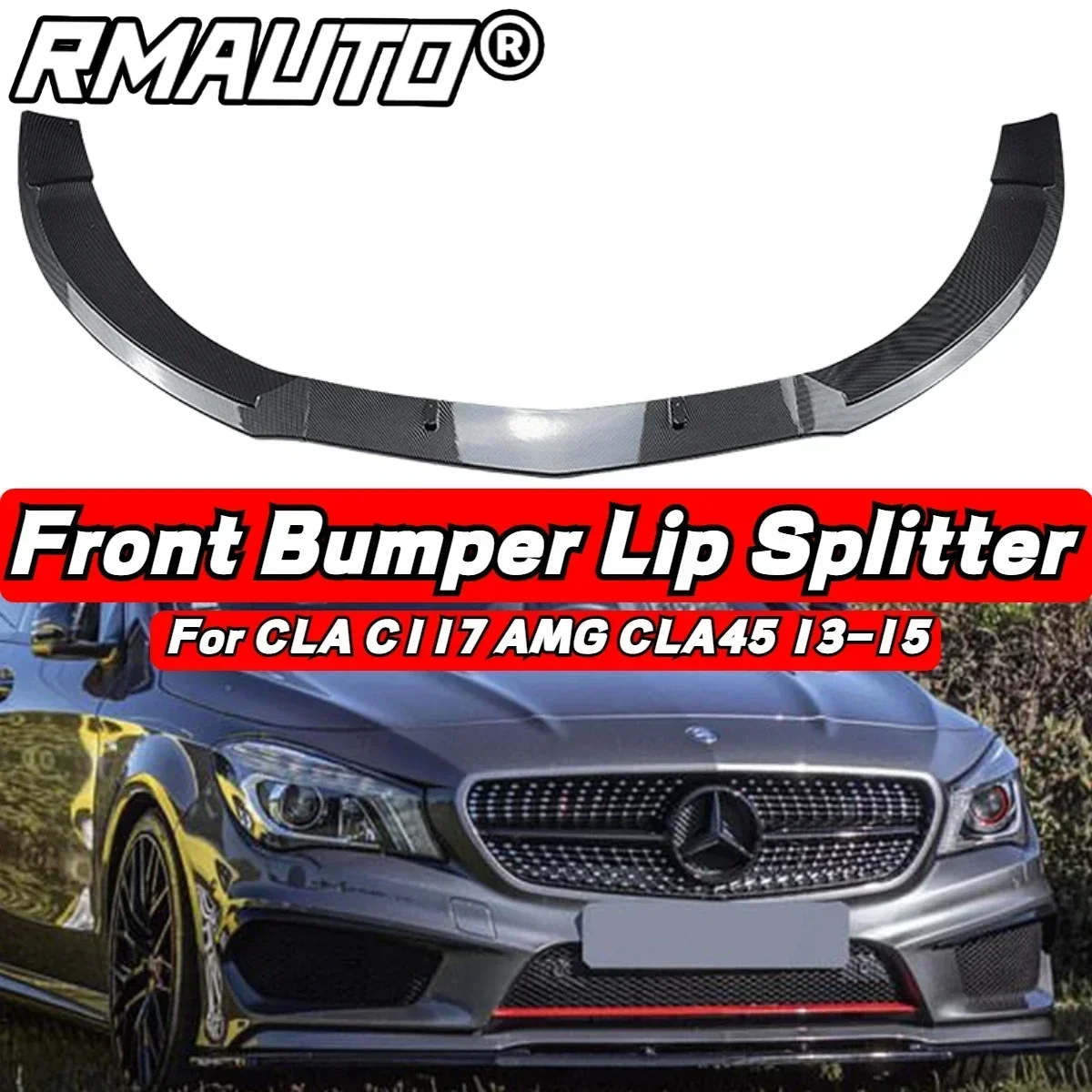 CLA Front Lip Front Bumper Diffuser Spoiler Bumper Guard For Mercedes Benz CLA C117 AMG CLA45 2013-2015 Car Accessories Body Kit