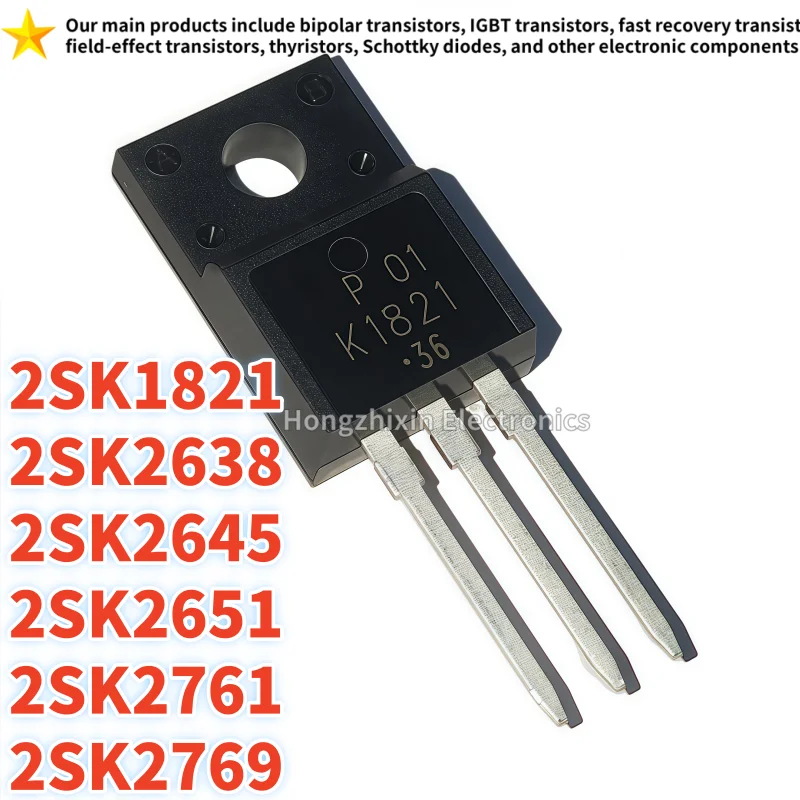 10PCS NEW 2SK1821 2SK2638 2SK2645 2SK2651 2SK2761 2SK2769 TO-220F K1821 K2638 K2645 K2651 K2761 K2769 MOSfield-effect Transistor