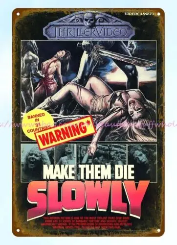 Make Them Die Slowly horror movie poster Halloween scary metal tin sign