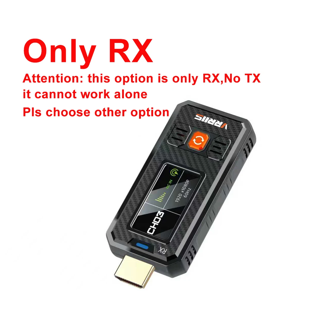 Variant: Only 1 RX