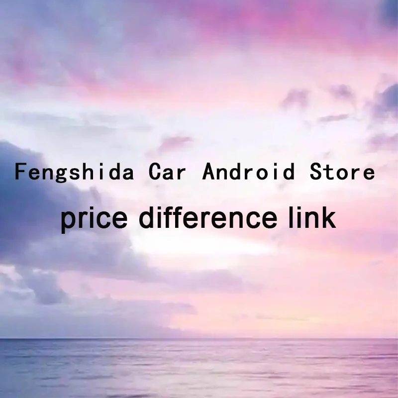 

Fengshida Car Android Store Разница в цене для модернизации более высокой конфигурации, свяжитесь со службой поддержки клиентов для настройки