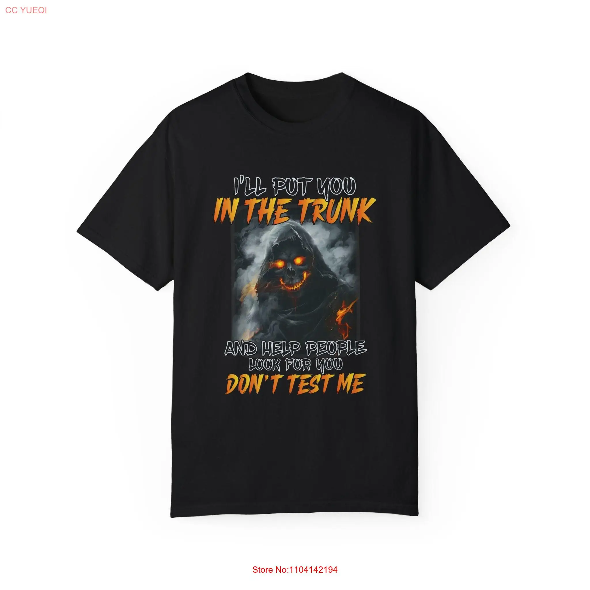 Funny I'll put you in the trunk adult humor Garment Dyed T shirt long or short sleeves