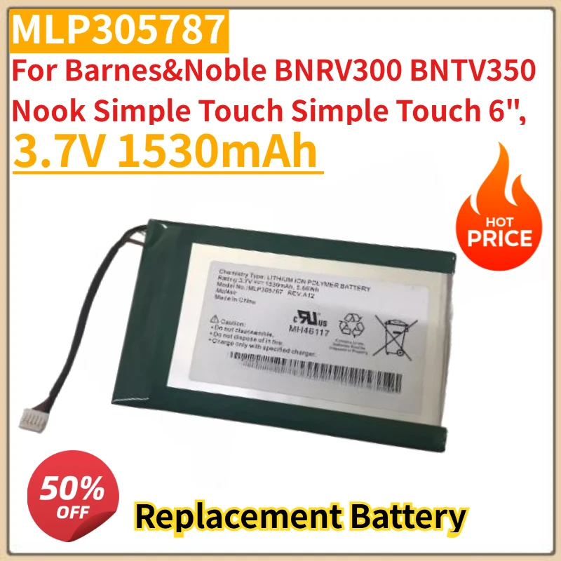 

High Quality New 3.7V 1530mAh Replacement Battery MLP305787 for Barnes&Noble BNRV300 BNTV350 Nook Simple Touch Simple Touch 6",