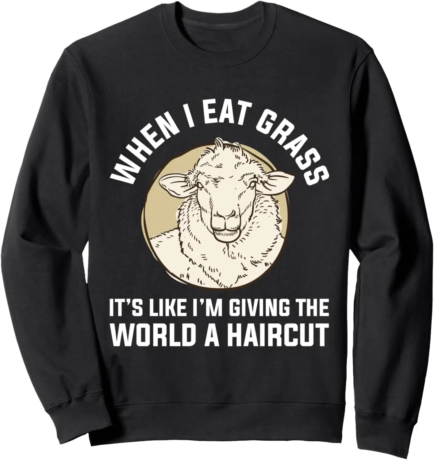 

Funny Sheep Haircut Design for Farmers and Sheep Lovers Sweatshirt