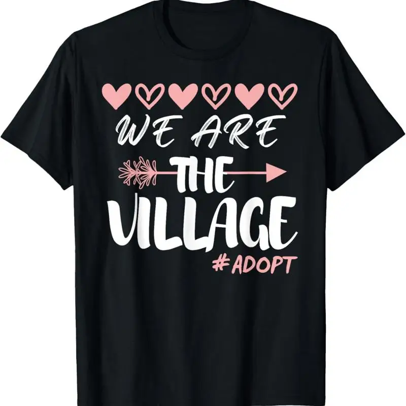 Somos la camiseta de concientización sobre la adopción del pueblo