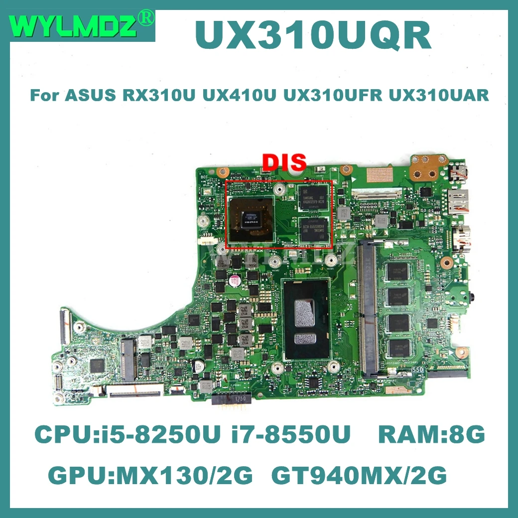 

UX310UQR Motherboard For ASUS RX310U UX410U UX310UFR UX310UAR UX310UV UX410UFR Laptop Motherboard i5 i7-8th Gen Processor 8G RAM