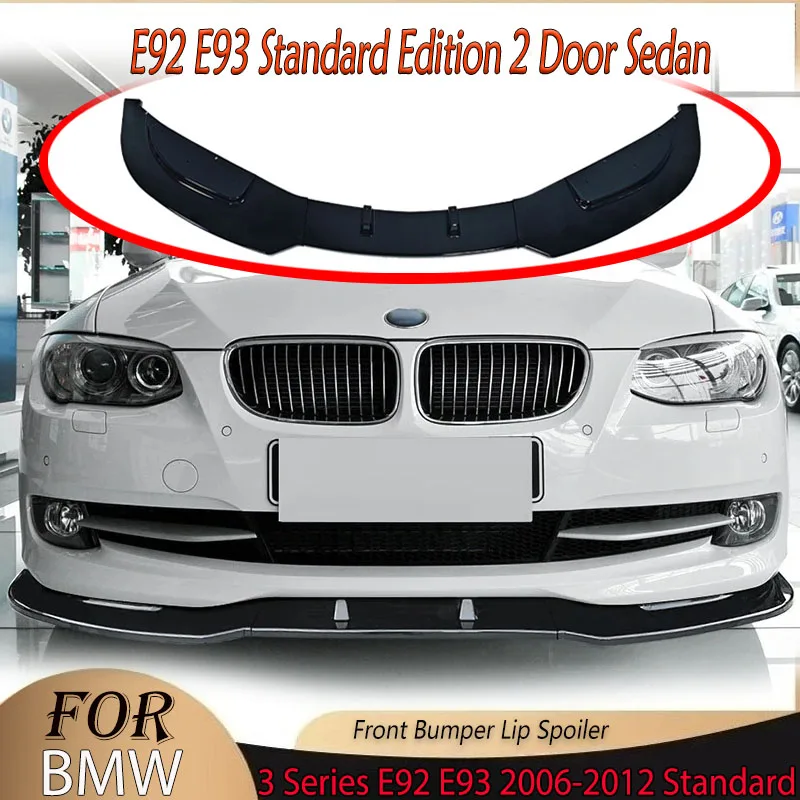 

2006-2012 Front Bumper Lip Spoiler for BMW 3 Series E92 E93 Standard Edition 2 Door Sedan Chin Splitter Blade Canards Body Kit