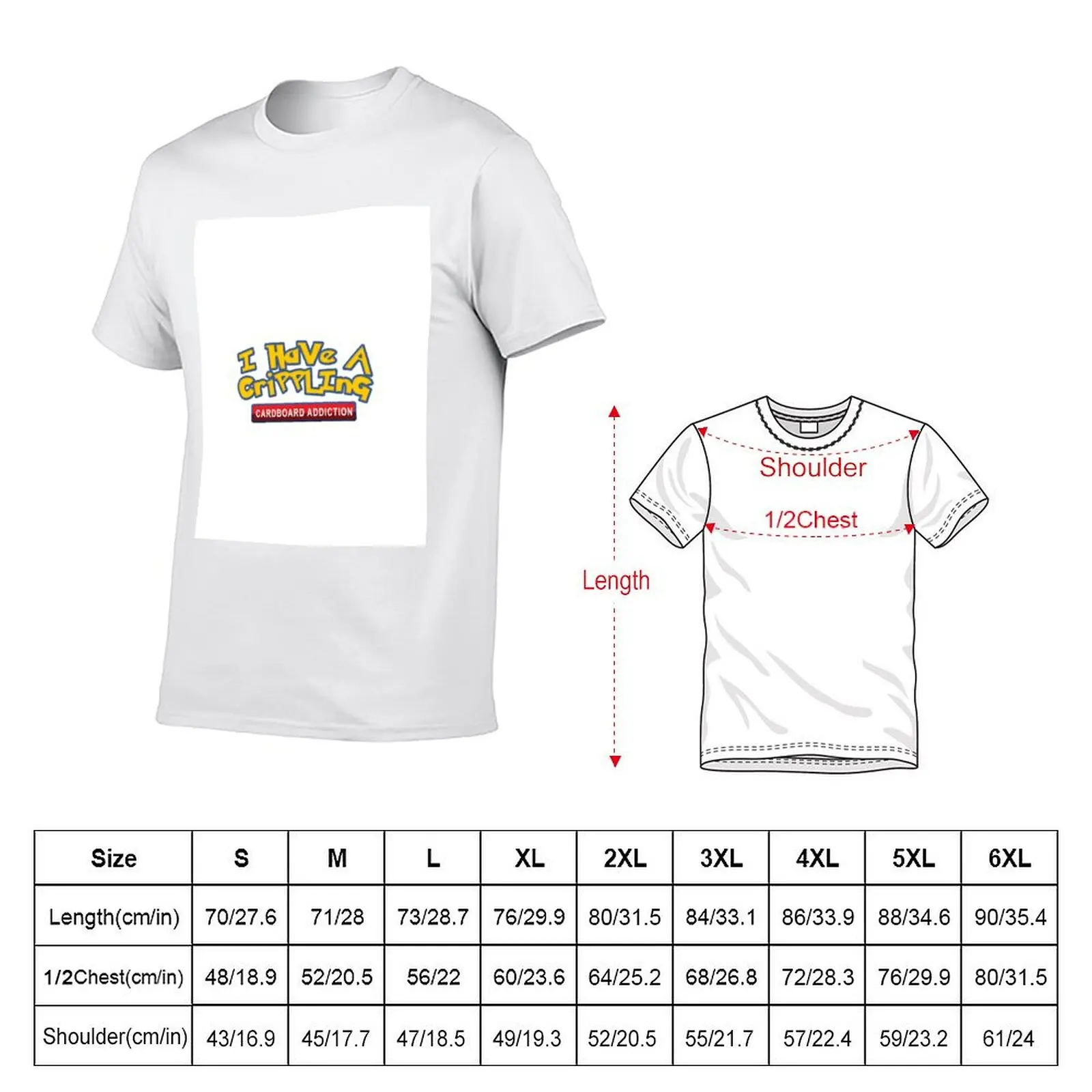 I Have A Crippling Cardboard Addiction T-Shirt anime tshirt cotton t shirts man 100% T-Shirt