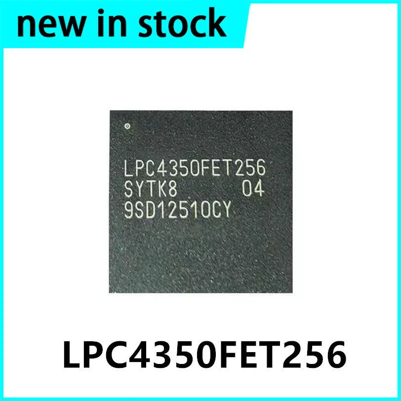 1PCS New LPC4350FET256 LPC4350 Packaged LBGA256 Embedded Microcontroller IC Chip in Stock