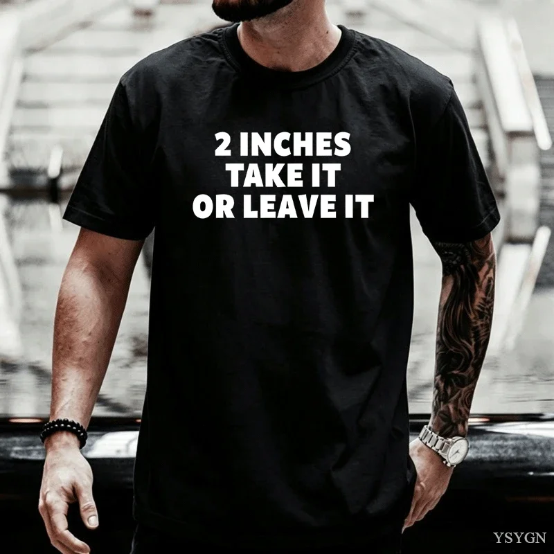Take It or Leave It T-Shirt Funny Humorous Tee Gift for Him Casual Summer Cotton Short Sleeve Round Neck Printed Tshirt Pullover