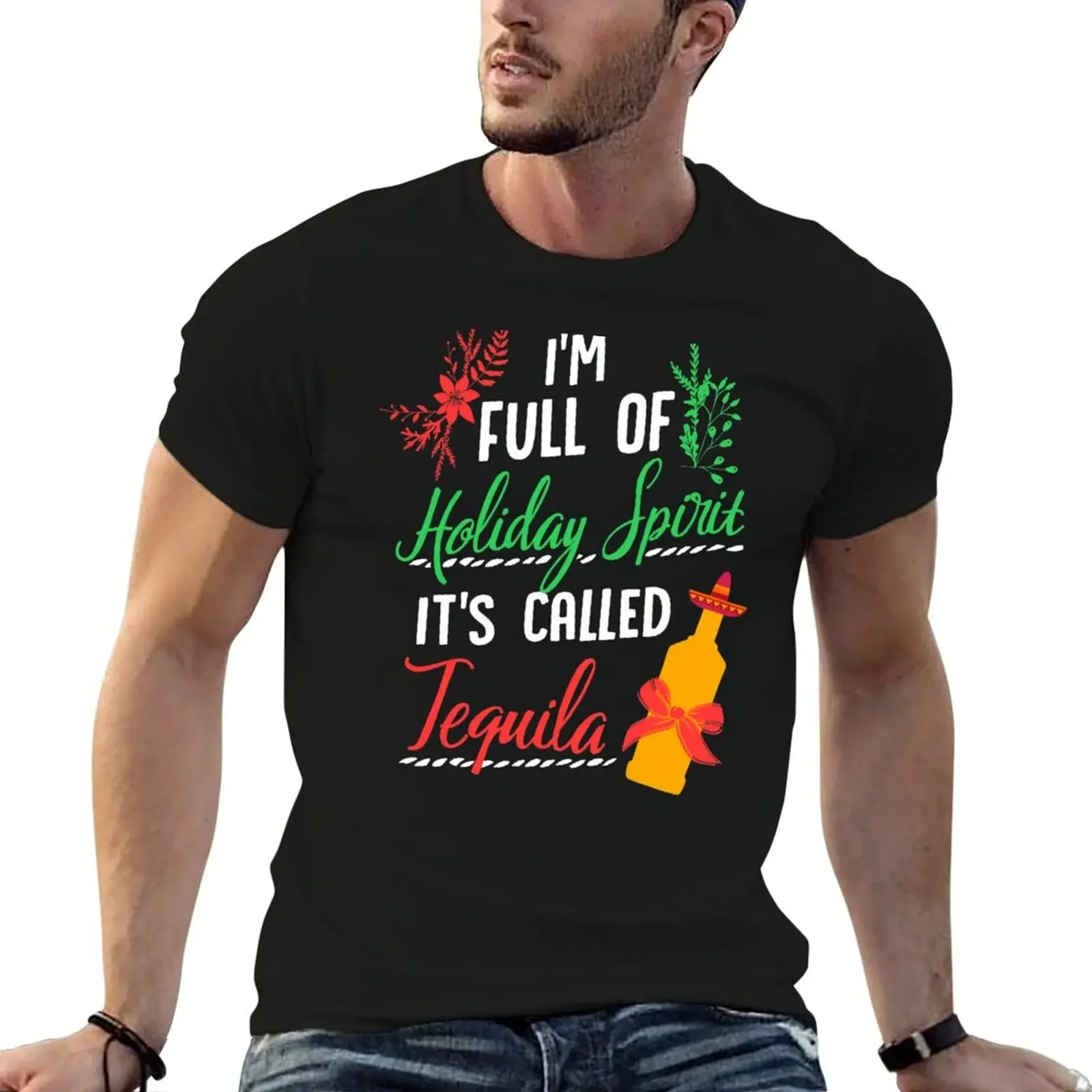 

Im Full Of Holiday Spirit Tequila Christmas T-Shirt vintage graphic tee vintage clothes oversized Men's t-shirts