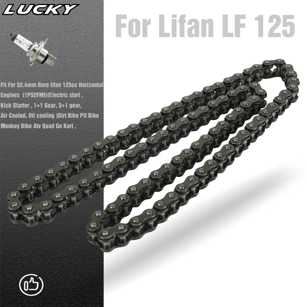 Para Lifan LF 125cc 150cc cadena de distribución de motocicleta cadena de leva cadena de tanque 25H 90L eslabones motores horizontales mono Dirt Pit Bike ATV