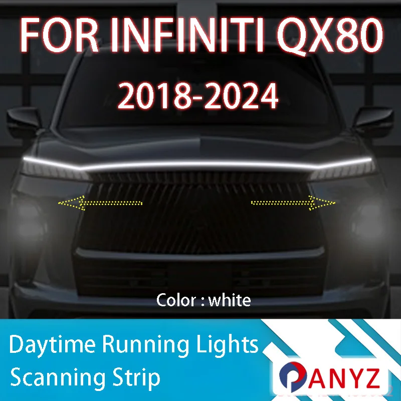 

ДЛЯ INFINITI QX80 2018-2024 Новое обновление светодиодных дневных ходовых огней сканирования капота автомобиля DRL направляющая декоративная лампа окружающего света 12 В