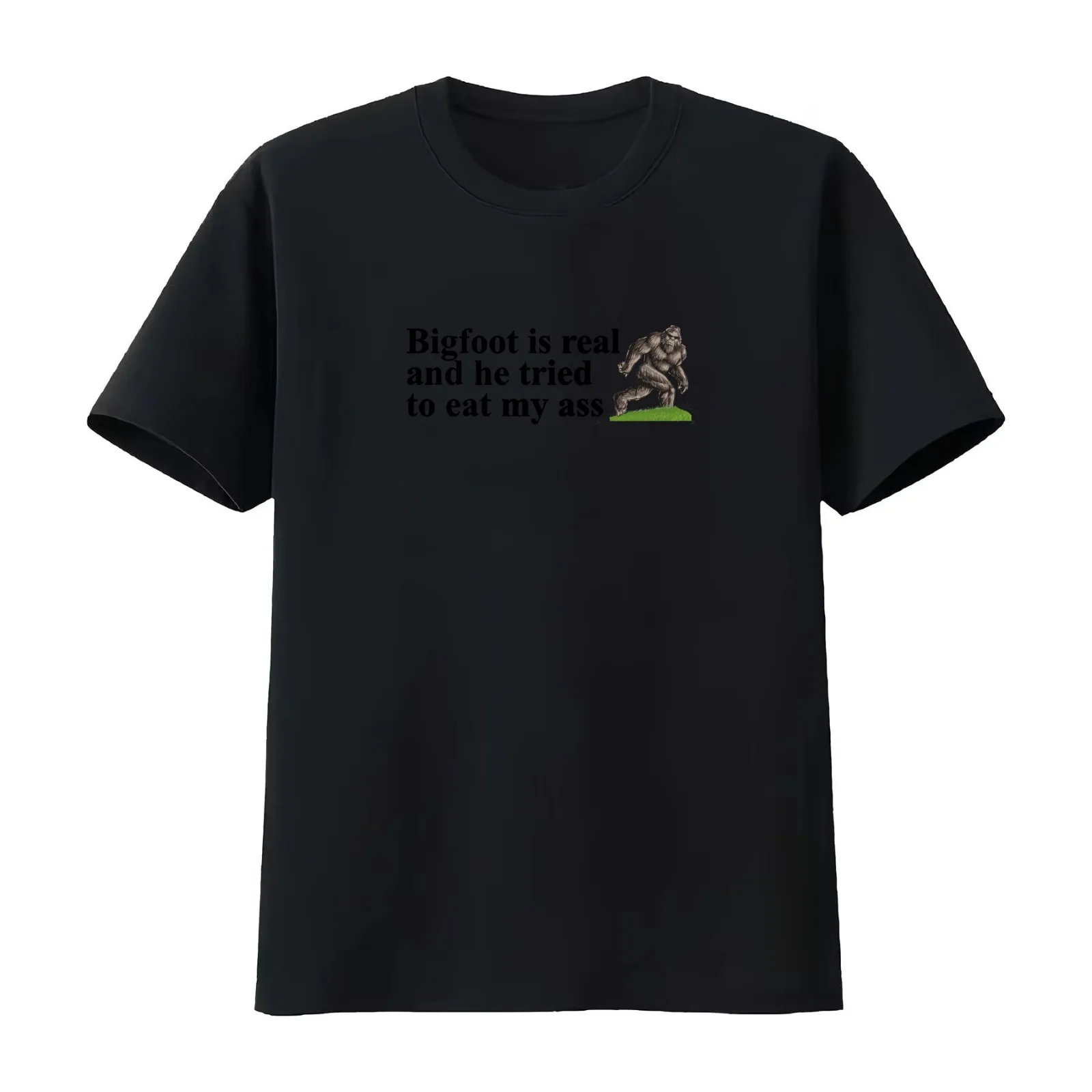 Bigfoot is real and he tried to eat my ass T-Shirt Summer Casual Cotton Tee Oversized Streetwear Tops Vintage Graphic Print