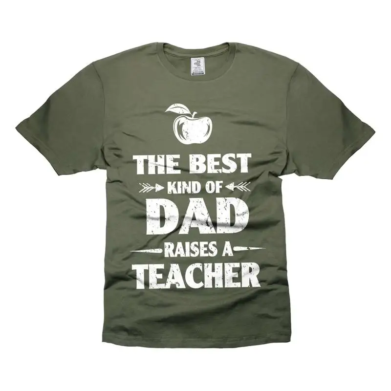 The Best Kind Of Dad Raises A Teacher T Shirt Father's Day