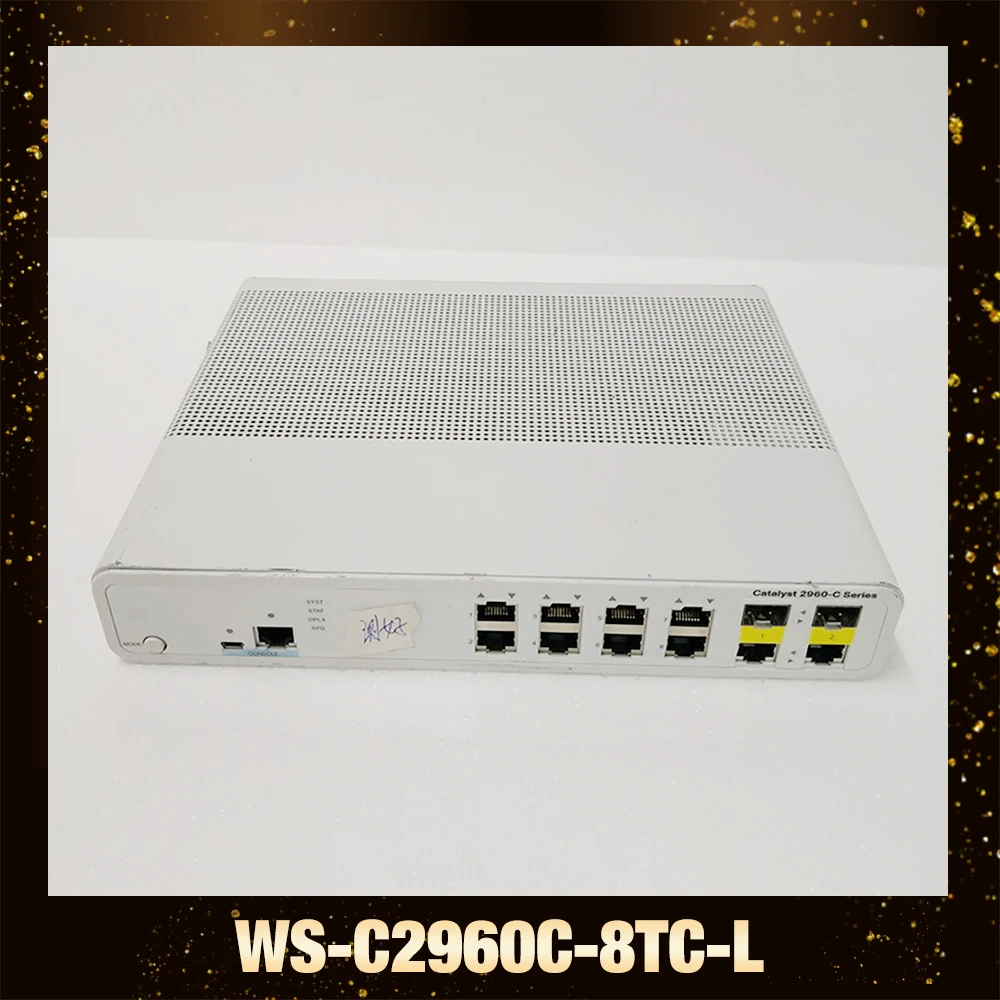 

For Cisco WS-C2960C-8TC-L 8-Port 100Mbps 2SFP Gigabit Upstream Network Management Switch