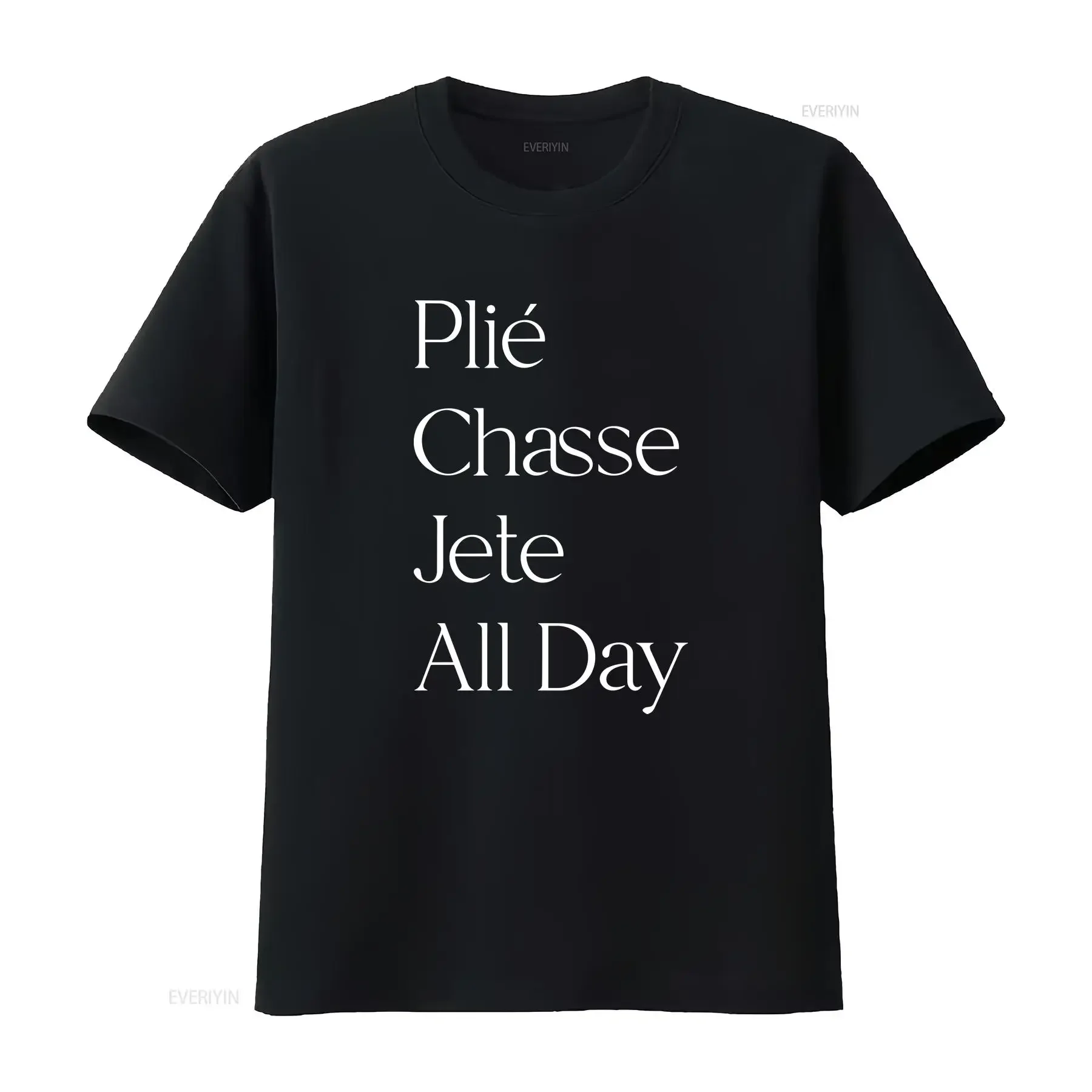 Ballet Plie Chasse Jete All Day Mens T Shirt vintage Washed Top For Everyday Wear designer clothes Slightly graphic streetwear