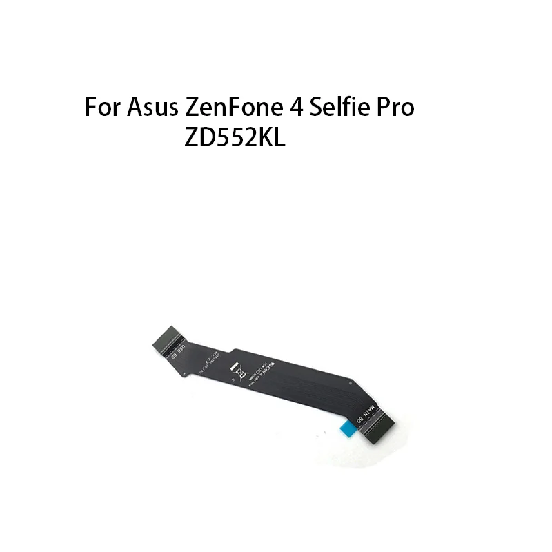 

Motherboard Flex Cable for Asus ZenFone 4 Selfie Pro ZD552KL