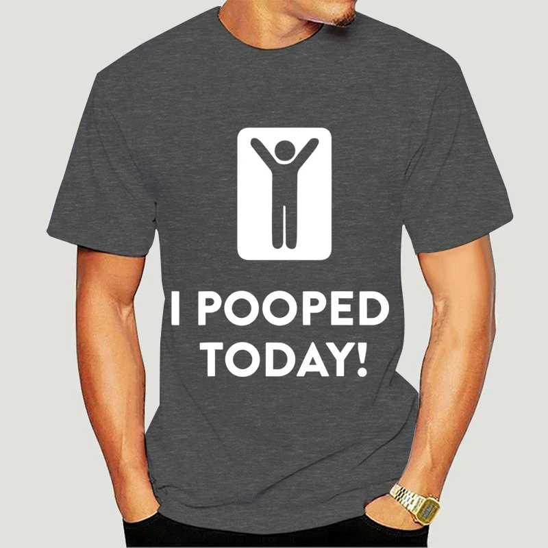 T Shirt Men I Pooped Today T Shirt Gift Funny Offensive Print Men\'s T-shirts Harajuku Streetwear Short Sleeve Oversized T Shirt