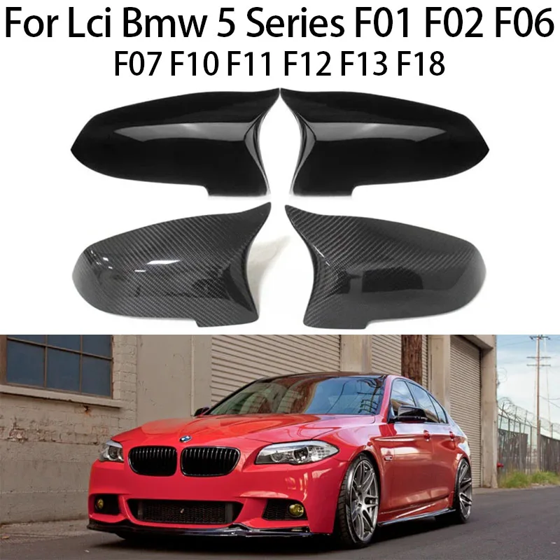 

For Bmw 5 Series F01 F02 F06 F07 F10 F11 F12 F13 F18 Lci Car Side Mirror Cover Replacement Protective parts Carbon Fiber Look