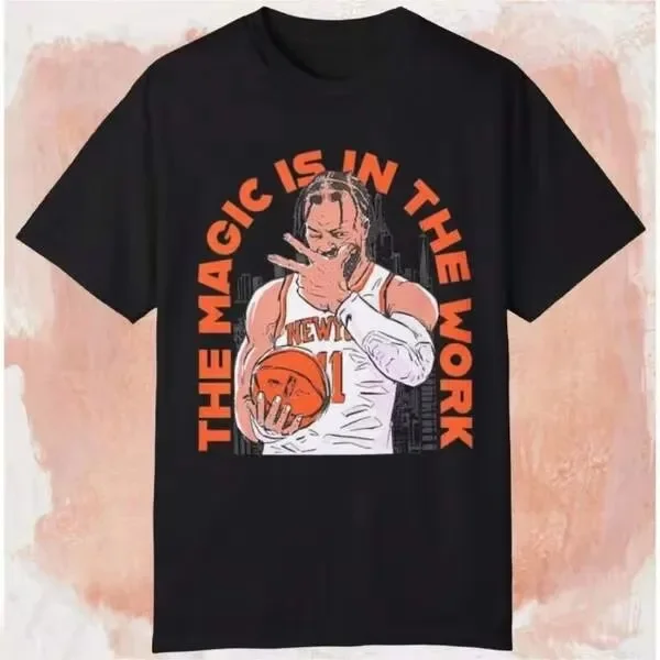 New York Knicks Jalen Brunson The Magic Is In The Work T-Shirt Black T Shirt,Romwe Men,Streetwear Men,Y2k Matching Outfits Couple,Tropicoqueta Outfits