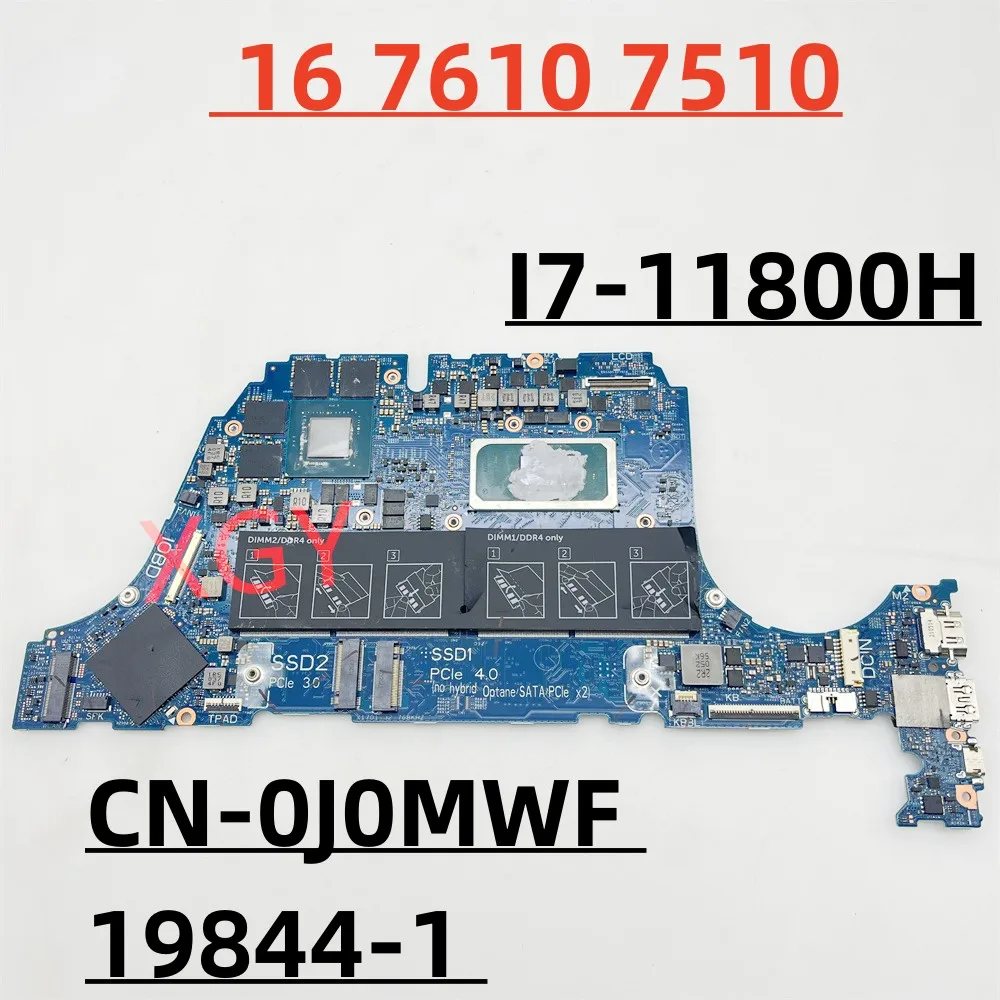 For DELL Inspiron 16 7610 7510 Notebook Mainboard  J0MWF  0J0MWF CN-0J0MWF 19844-1 I7-11800H RTX3050TI  Laptop Motherboard