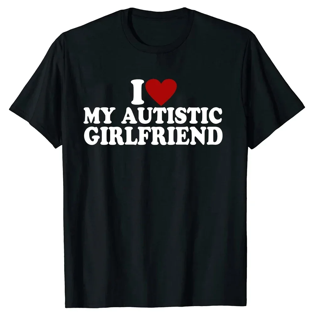 I Heart Love My Autistic Boyfriend Girlfriend Print T-shirt Women's Harajuku Short Sleeve Casual Clothing Tops Aesthetic Clothes