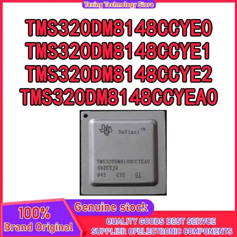 TMS320DM8148CCYE0 TMS320DM8148CCYE1 TMS320DM8148CCYE2 TMS320DM8148CCYEA0 BGA684 IC 칩 100% 새 원본 재고 있음