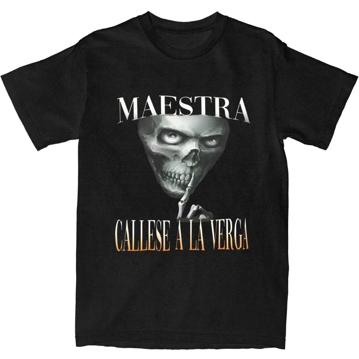 MAESTRA CALLESE A LA VERGA T-Shirt Trendy Cool T Shirts Short Sleeve Vintage Tshirt 100 Cotton O Neck Plus Size 5XL Clothes