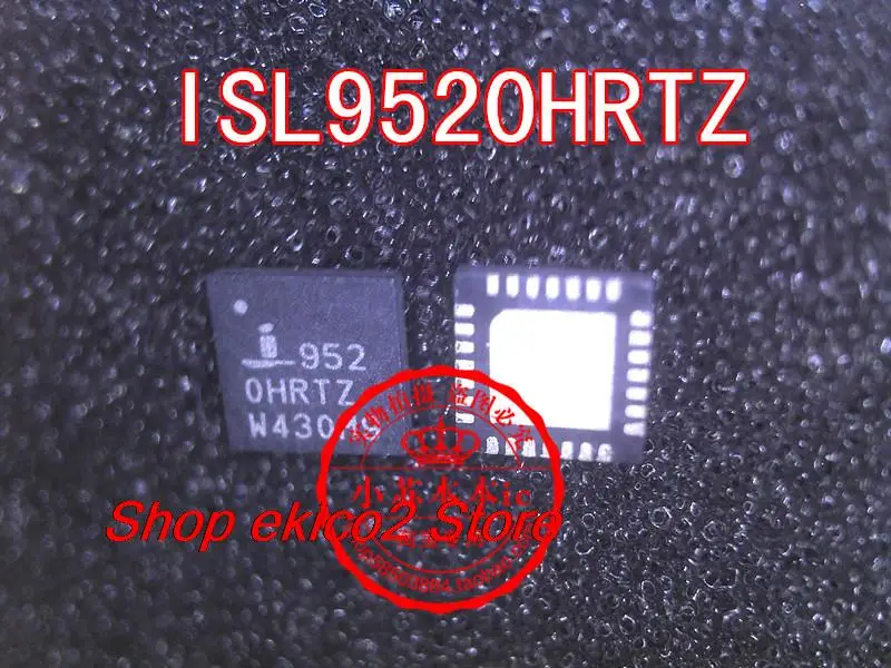 Original stock  ISL9520HRTZ-T ISL9520 952 0HRTZ QFN28 