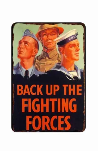 Back Up the Fighting Forces WWII  Military Wall Art Tin Sign  8 x 12