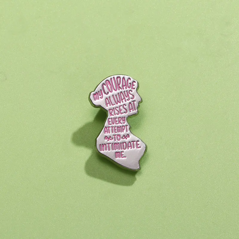 My Courage Always Rises At Every Attempt To Intimidate Me Feminist Pin Jane Austen Literary Quote Brooches Bookworm Gift