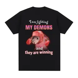 Funny I Am Fighting My Demons and The Are Winning Rat Meme T-shirt Men Fashion Creative T Shirts Short Sleeve Oversized T-shirts