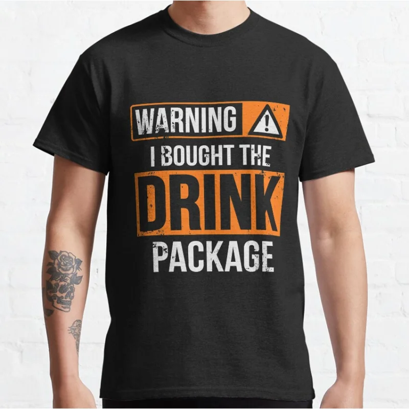 

Warning I Bought The Drink Package Funny Vacation Drink Package Gift T Shirt for Wine Lovers Graphic clothes All size Top